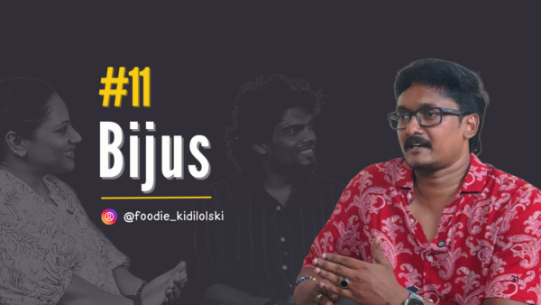 Biju | Foodie | Nightout Talkies Podcast S01 E11