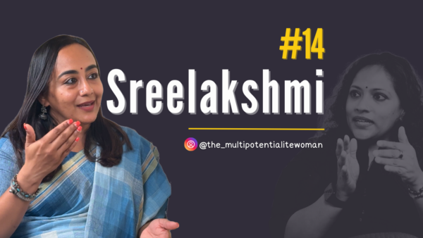 Sreelakshmi | The Multipotentialite Woman | Nightout Talkies Podcast S01 E14